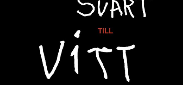 Svart till Vitt: medlemsutställning
